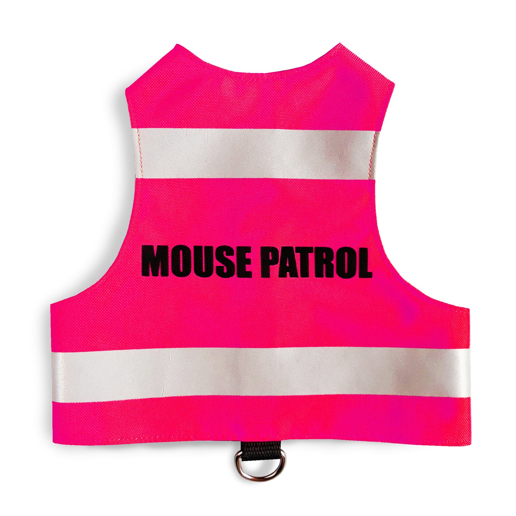 A bright pink safety vest with horizontal reflective white stripes and the text "MOUSE PATROL" in black capital letters. A black loop with a silver D-ring is at the bottom.